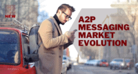 A2P messaging market evolution